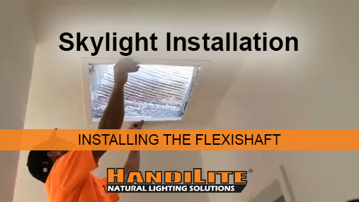 Skylight Install Part D: Installing the Flexishaft